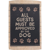 Guests Must Be Approved Garden Flag
